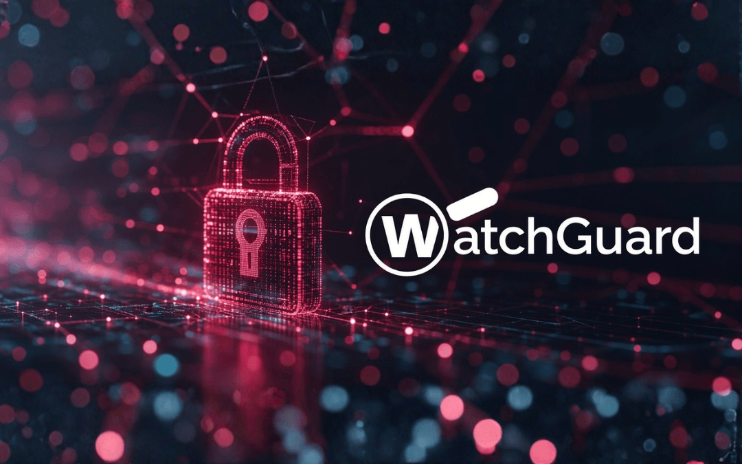 Nine Months and Counting: What the WatchGuard Ransomware Alert Should Teach Every Security Leader About Patch Fatigue